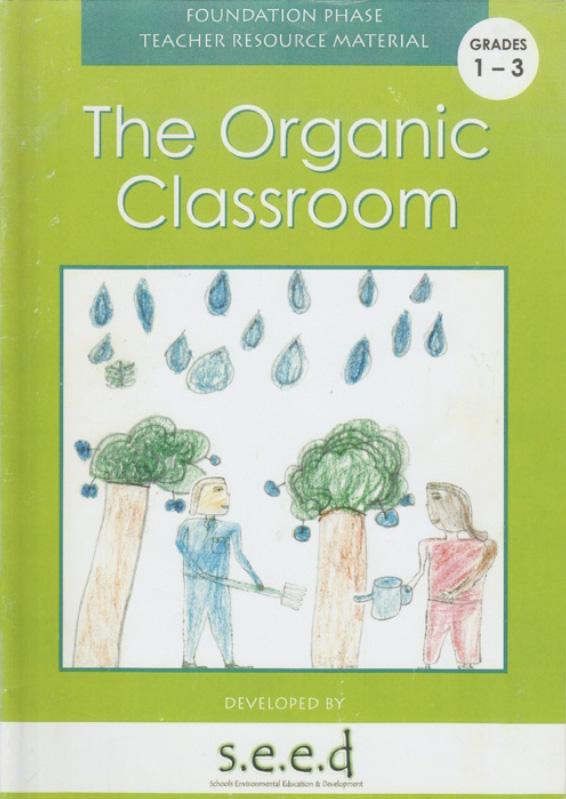 The Organic Classroom